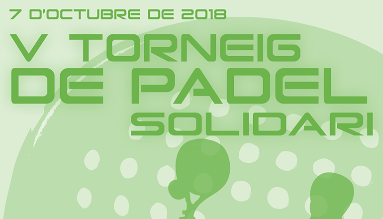 V Torneig de Pàdel Solidari